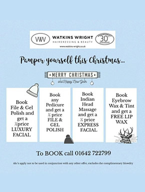Pamper yourself at Watkins-Wright Great Ayton this Christmas